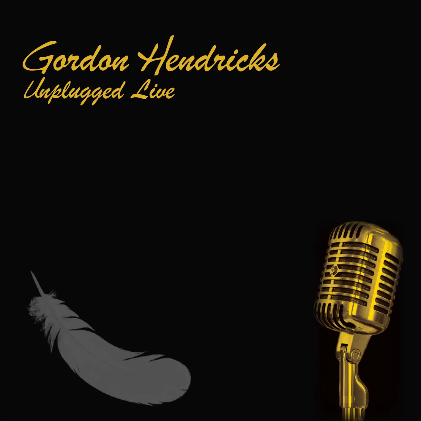 Gordon Hendricks "Unplugged" Live (CD)